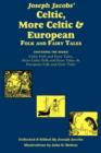 Joseph Jacobs' Celtic, More Celtic, and European Folk and Fairy Tales - Book