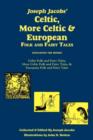 Joseph Jacobs' Celtic, More Celtic, and European Folk and Fairy Tales, Batten - Book