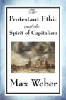 The Protestant Ethic and the Spirit of Capitalism - Book