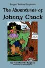 The Adventures of Johnny Chuck - Book