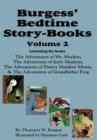 Burgess' Bedtime Story-Books, Vol. 2 : The Adventures of Mr. Mocker, Jerry Muskrat, Danny Meadow Mouse, Grandfather Frog - Book
