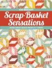 Scrap-basket Sensations : More Great Quilts from 2-1/2 " Strips - Book