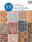 101 Fabulous Small Quilts - Book