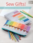Sew Gifts : 25 Handmade Gift Ideas from Top Designers - Book