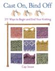 Cast on, Bind off : 211 Ways to Begin and End Your Knitting - Book
