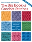 The Big Book of Crochet Stitches : Fabulous Fans, Pretty Picots, Clever Clusters and a Whole Lot More - eBook