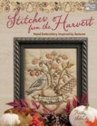 Stitches from the Harvest : Hand Embroidery Inspired by Autumn - Book