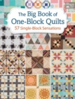 The Big Book of One-Block Quilts : 57 Single-Block Sensations - Book