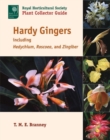 Hardy Gingers : including Hedychium, Roscoea, and Zingiber - Book
