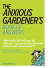 Anxious Gardener's Book of Answers - Book