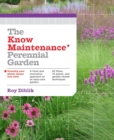 The Know Maintenance Perennial Garden - Book
