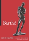 Barthe : A Life in Sculpture - Book