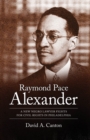 Raymond Pace Alexander : A New Negro Lawyer Fights for Civil Rights in Philadelphia - eBook