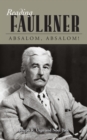 Reading Faulkner : Absalom, Absalom! - eBook