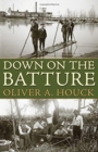 Down on the Batture - Book