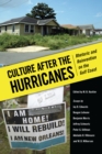 Culture after the Hurricanes : Rhetoric and Reinvention on the Gulf Coast - eBook