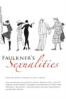 Faulkner's Sexualities - Book