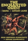 The Enchanted Quest of Dana and Ginger Lamb - eBook