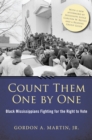 Count Them One by One : Black Mississippians Fighting for the Right to Vote - eBook
