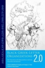 Black Greek-Letter Organizations 2.0 : New Directions in the Study of African American Fraternities and Sororities - Book