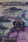 Ms. Maddy and the Lake Adventure - Book
