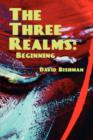 The Three Realms : Beginning - Book