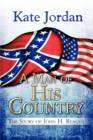 A Man of His Country : The Story of John H. Reagan - Book