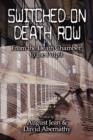 Switched on Death Row : From the Death Chamber to the Pulpit - Book
