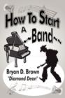 How to Start a Band - Book