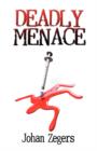 Deadly Menace - Book
