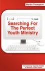 Searching for the Perfect Youth Ministry - Book