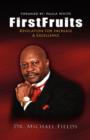 Firstfruits : Revelation for Increase & Excellence - Book