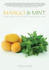 Mango & Mint : Arabian, Indian, and North African Inspired Vegan Cuisine - Book