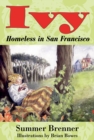 Ivy, Homeless In San Francisco - eBook