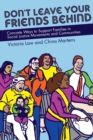 Don't Leave Your Friends Behind : Concrete Ways to Support Families in Social Justice Movements and Communities - eBook