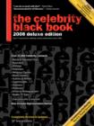The Celebrity Black Book 2008 : Over 55,000 Accurate Celebrity Addresses for Fans, Businesses & Nonprofits - Book