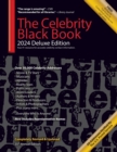 The Celebrity Black Book 2024 (Deluxe Edition) : Over 50,000+ Verified Celebrity Addresses for Autographs, Fundraising, Celebrity Endorsements, Marketing, Publicity & More! - Book