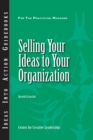 Selling Your Ideas to Your Organization - Book