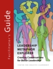 Leadership Metaphor Explorer Facilitator's Guide - eBook