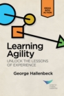 Learning Agility: Unlock the Lessons of Experience - eBook
