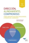 Direction, Alignment, Commitment : Achieving Better Results Through Leadership (Spanish for Latin America) - Book