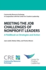 Meeting the Job Challenges of Nonprofit Leaders: A Fieldbook on Strategies and Actions - eBook