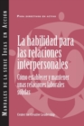 Interpersonal Savvy : Building and Maintaining Solid Working Relationships (International Spanish) - Book