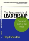 The Fundamentals of Leadership : Essential tools of the trade - eBook