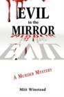 Evil in the Mirror : A Murder Mystery - Book