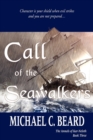 Call of the Seawalkers : The Annals of Kar-Neloth Book Three - Book