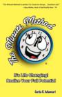 The Minute Method : It's Life Changing! Realize Your Full Potential - Book