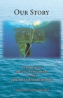 Our Story : Celebrating the 20th Anniversary of the 1998 Titanic Expedition - Book
