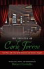 The Theater of Carlo Terron : Two Plays: The Trial of the Innocents Two Plays and Arsenic, Tonight! - Book