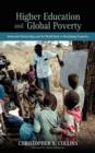 Higher Education and Global Poverty : University Partnerships and the World Bank in Developing Countries - Book